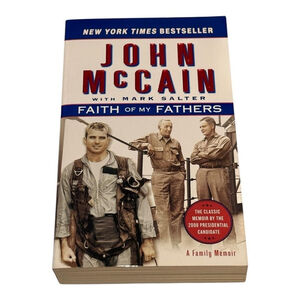Faith of My Fathers John McCain Paperback HarperCollins ISBN 9780061734533